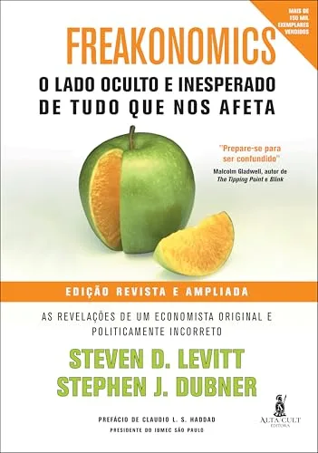 Capa do livro Freakonomics, de Steven D. Levitt e Stephen J. Dubner, edição Alta Books